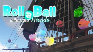 Roll a Ball With Your Friends