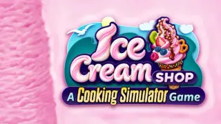 Ice Cream Shop: A Cooking Simulator Game