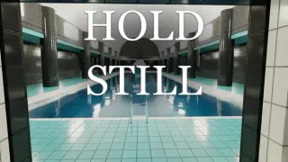 Hold Still