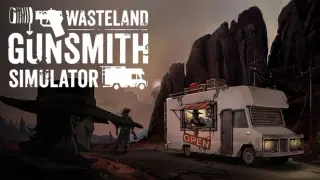 Wasteland Gunsmith Simulator