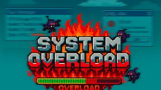System Overload