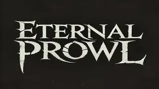 Eternal Prowl