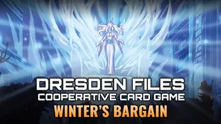 The Dresden Files Cooperative Winter's Bargain