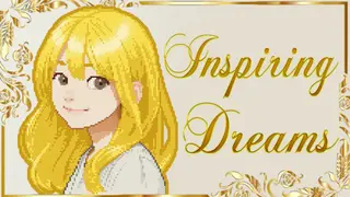 Inspiring Dreams - A Short Adventure Game