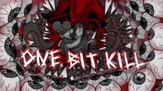 One Bit Kill