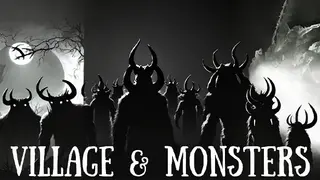 Village & Monsters