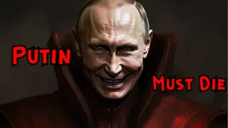 Putin Must Die