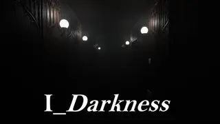 I_Darkness