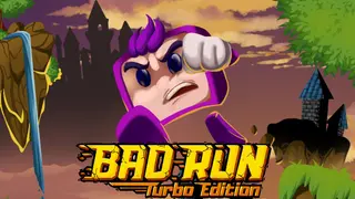 Bad Run - Turbo