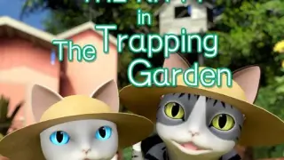 THE KITTY in The Trapping Garden - Switch