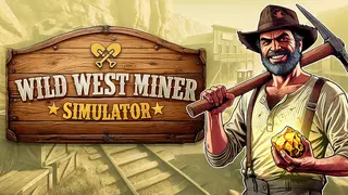 Wild West Miner Simulator