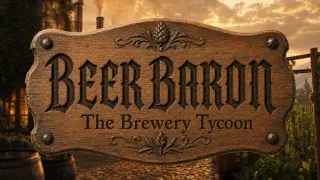 Beer Baron: The Brewery Tycoon