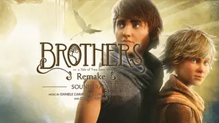 Brothers: A Tale of Two Sons Remake Original Soundtrack