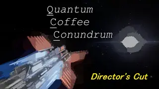 Quantum Coffee Conundrum - Director's Cut