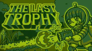 The Last Trophy