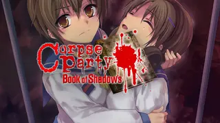 Corpse Party: Book of Shadows