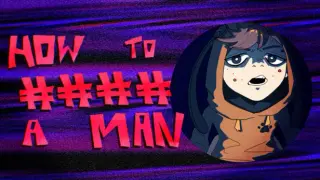 How to #### a Man