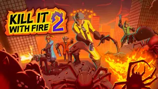 KILL IT WITH FIRE! 2 - Xbox Series