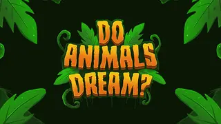 Do Animals Dream?