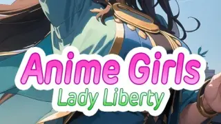 Anime Girls: Lady Liberty - Switch