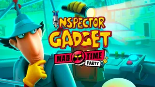Inspector Gadget - MAD Time Party