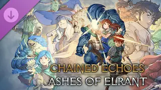 Chained Echoes: Ashes of Elrant Complete