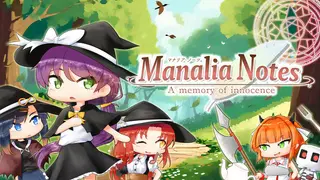 Manalia Notes -A memory of innocence