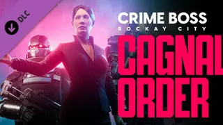 Crime Boss: Rockay City - Cagnali's Order Complete