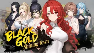 Black Gold - Shining Town