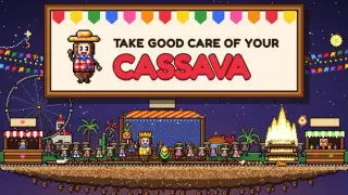 Take Good Care of Your Cassava