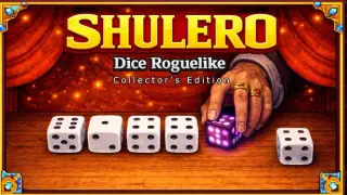 SHULERO – Dice Roguelike Collector's Edition