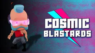 Cosmic Blastards
