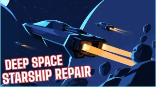 Deep Space Starship Repair