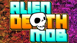 Alien Death Mob
