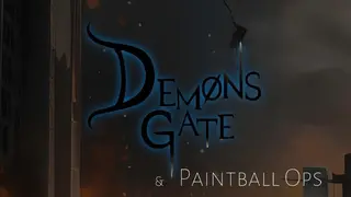 DEMØNS GATE & Paintball Ops