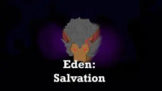 Eden: Salvation