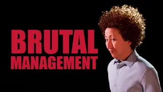 Brutal Management