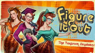 Figure It Out: The Tantrum Simulator