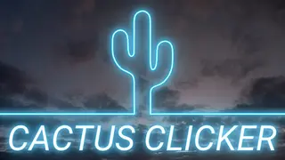 Cactus Clicker