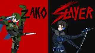 Zako Slayer