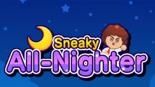 Sneaky All-Nighter - Switch