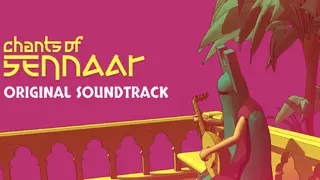 Chants of Sennaar - Original Soundtrack