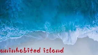 uninhabited island