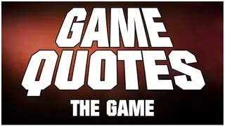 Game Quotes - The Game - Xbox One