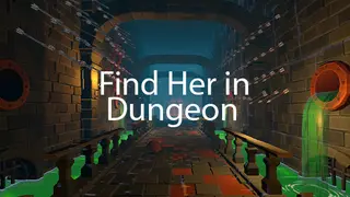 Find Her in Dungeon (3D Quest)