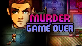 Murder Is Game Over
