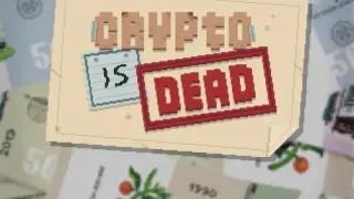 Crypto Is Dead - Switch