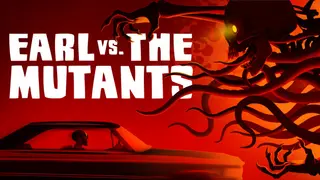 Earl vs. the Mutants