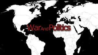 War and Politics