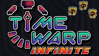 Time Warp Infinite